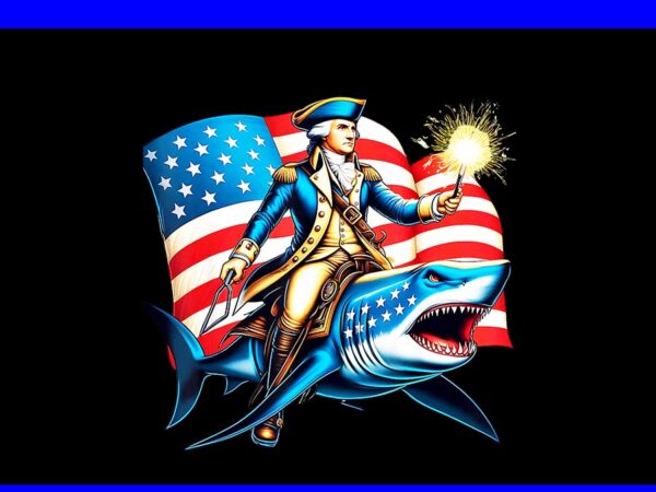 Washington riding shark png, washington july 4th american flag sharks png, shark 4th of july png t shirt design for sale