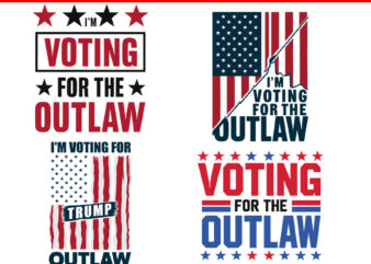 I’m Voting For The Outlaw Trump SVG