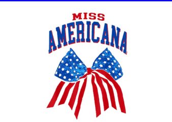 Miss Americana 4th Of July PNG t shirt designs for sale