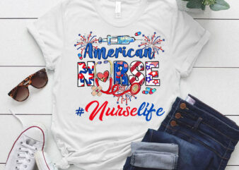 American Nurse, 4th Of July , Fourth Of July, Independence Day LTSD t shirt vector