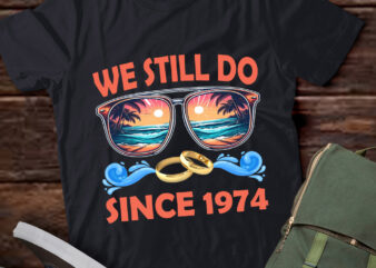 Anniversary Cruise, We Still Do, Couple Cruise, 50th Wedding Anniversary Cruise, Husband and Wife LTSD t shirt vector