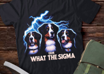 LT-P2 Funny Erm The Sigma Ironic Meme Quote Bernese Mountain Dogs t shirt vector graphic