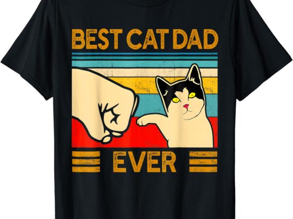 Best cat dad ever father’s day gift cat daddy for men t-shirt