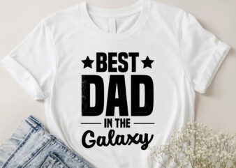 Best Dad in the Galaxy T-Shirt Design