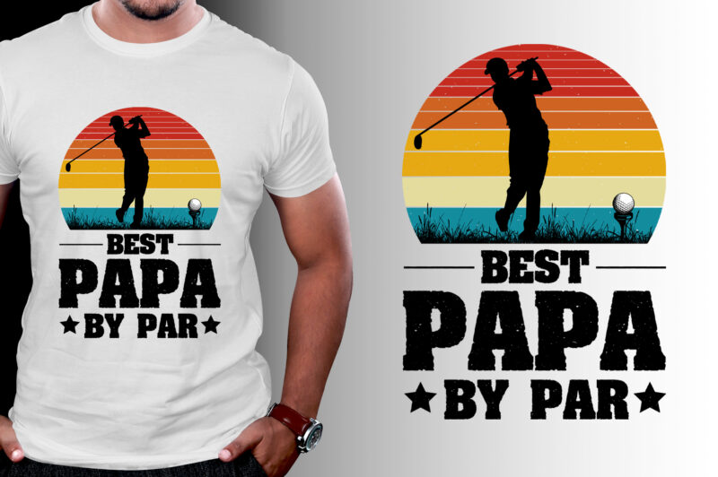 Best Papa By Par Golf T-Shirt Design