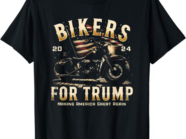 Biker for trump 2024 t-shirt