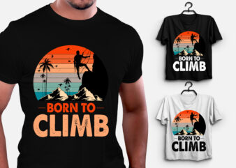 Born To Climb Climbing T-Shirt Design