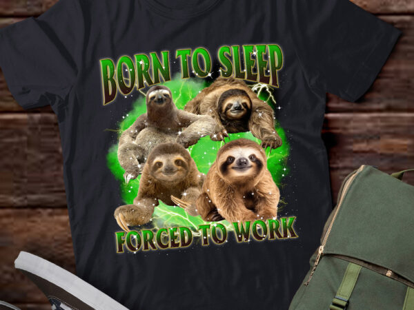 Born to sleep forced to work vintage retro 90s lazy sloth lts-d t shirt template