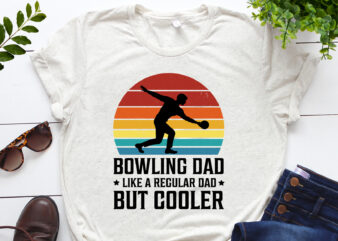 Bowling Dad Like a Regular Dad But Cooler T-Shirt Design
