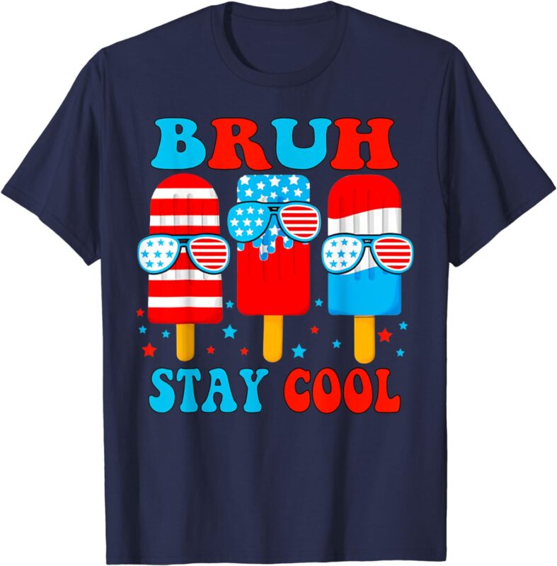 Bruh Stay Cool 4th July Popsicle Boys Men USA Flag American T-Shirt