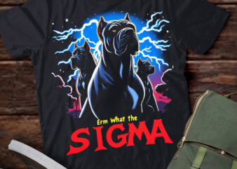 LT-P2 Funny Erm The Sigma Ironic Meme Quote Cane Corsos Dog