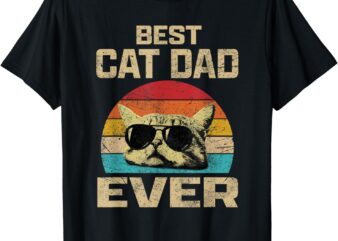 Cat Dad Father’s Day Cat Daddy Vintage Best Cat Dad Ever T-Shirt