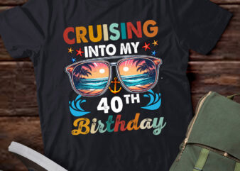 Cruising Into My 40th Birthday, Birthday Cruise, Birthday Gift Birthday Party, Cruise Trip LTSD
