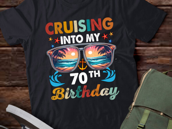 Cruising into my 70th birthday, birthday cruise, birthday gift birthday party, cruise trip ltsd t shirt vector file