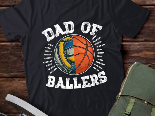 Dad of ballers basketball volleyball ball fathers day coach t-shirt ltsp