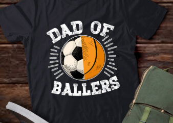 Dad Of Ballers soccer ping pong Fathers Day coach T-Shirt ltsp