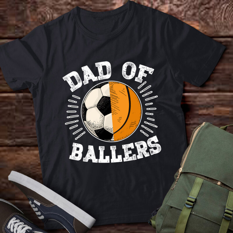 Dad Of Ballers soccer ping pong Fathers Day coach T-Shirt ltsp