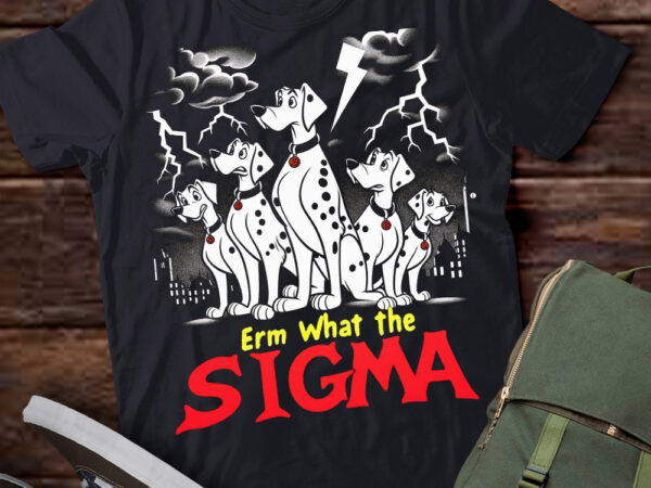 Lt-p2 funny erm the sigma ironic meme quote dalmatians dogs t shirt vector graphic