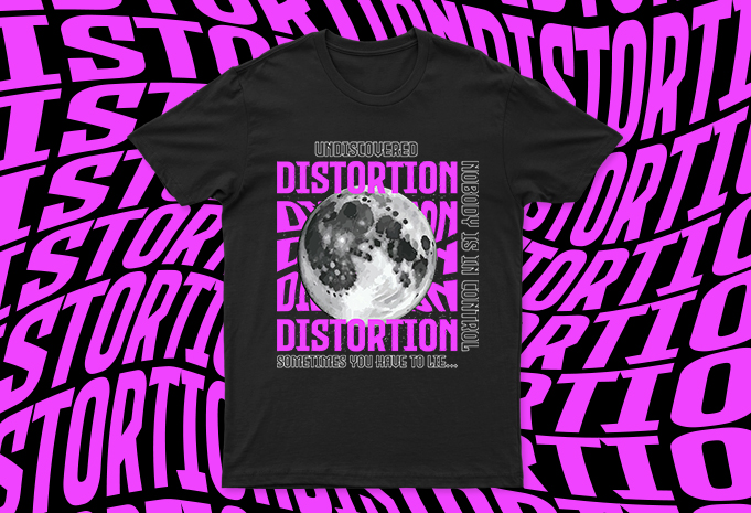 Distortion | Creative T-Shirt Design For Sale | Very Easy TO Print | All Files