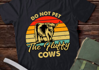 Do Not Pet The Fluffy Cows Funny Buffalo Buffalo Lover lts-d t shirt vector illustration
