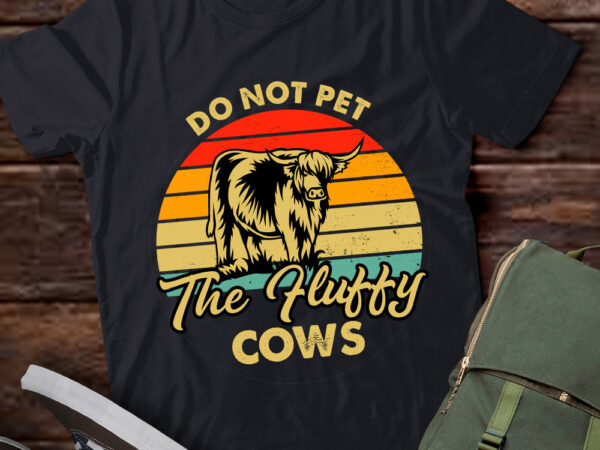 Do not pet the fluffy cows funny buffalo buffalo lover lts-d t shirt vector illustration