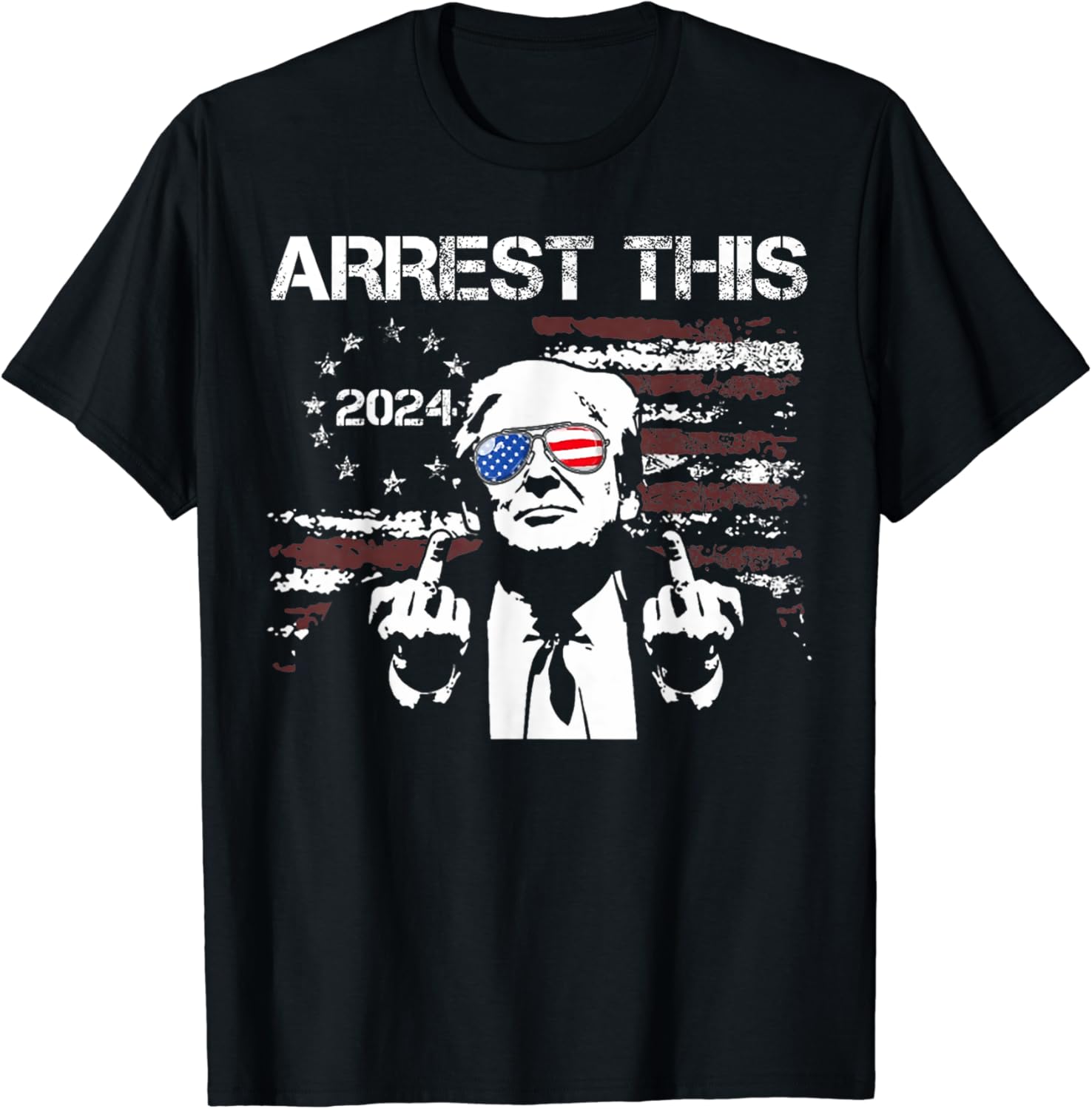 Donald Trump Arrest This Fingers 2024 Election Pro Trump T-Shirt - Buy ...