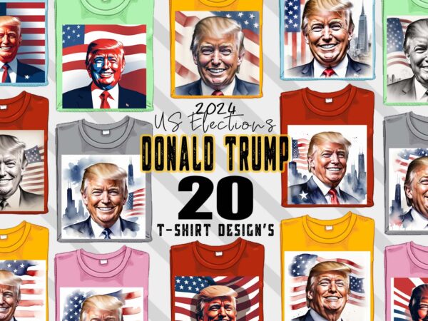 Donald trump t-shirt design bundle with 20 png & jpeg designs – download instantly donald trump t-shirt design illustration t-shirt clipart
