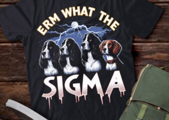LT-P2 Funny Erm The Sigma Ironic Meme Quote English Springer Spaniels Dog t shirt vector graphic