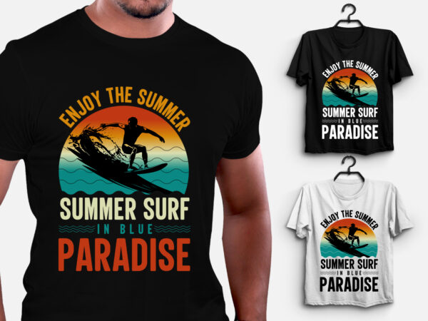 Enjoy the summer summer surf in blue paradise t-shirt design