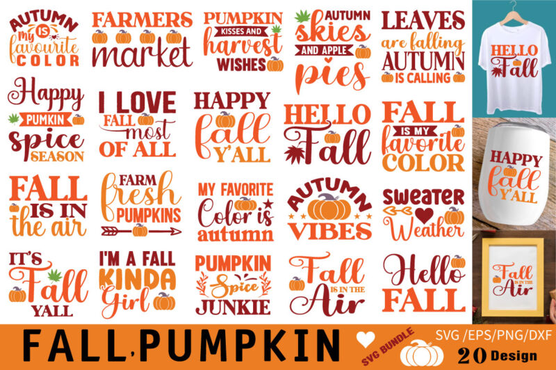 Fall SVG Bundle, Pumpkin T-shirt Bundle Fall SVG Bundle, Pumpkin SVG Bundle