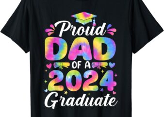 Father Senior 2024 Proud Dad Of A 2024 Graduate T-Shirt