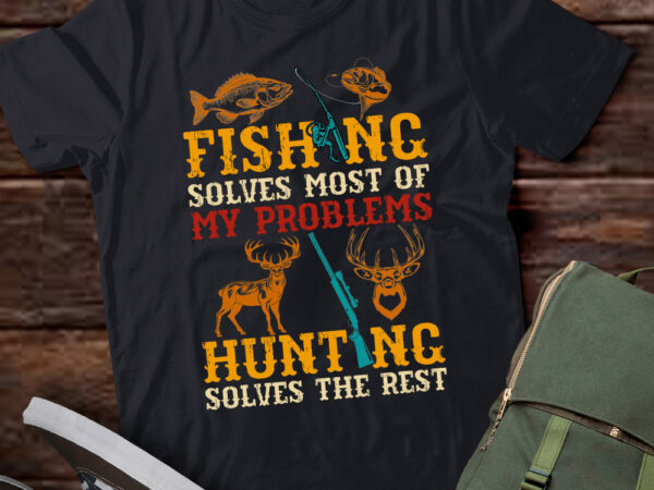 Fishing and hunting gifts fathers day humor hunter cool tee t-shirt ltsp