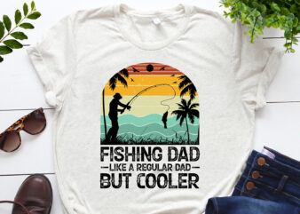 Fishing Dad Like A Regular Dad But Cooler T-Shirt Design