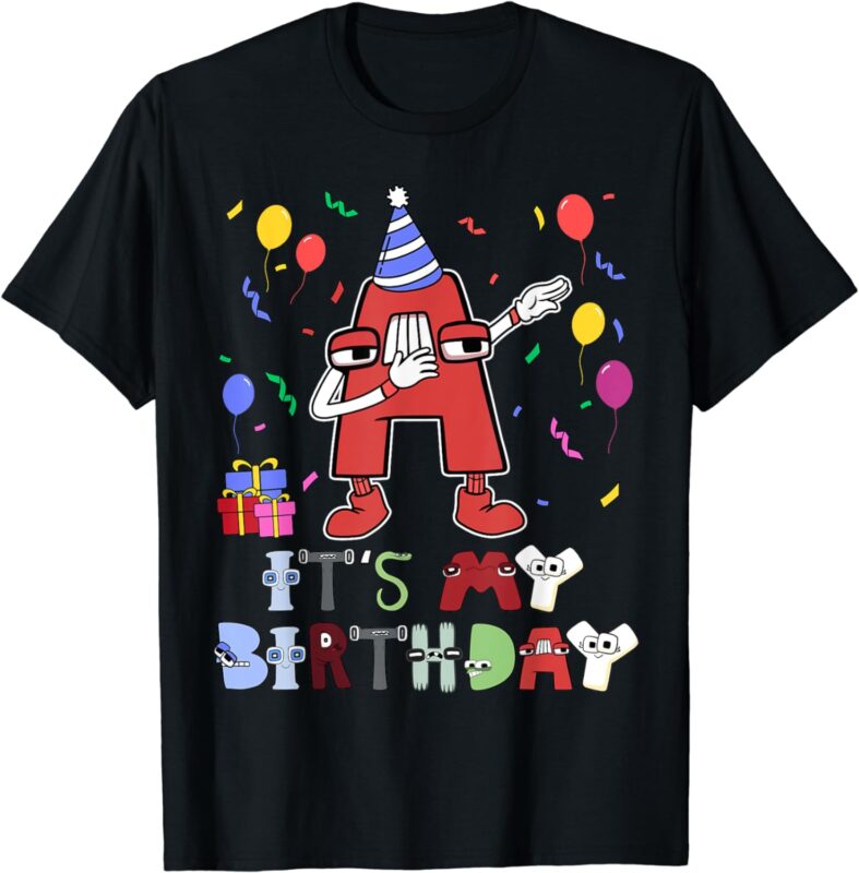 Funny Dabbing Lore Alphabet It’s My Birthday for Kids Boys T-Shirt