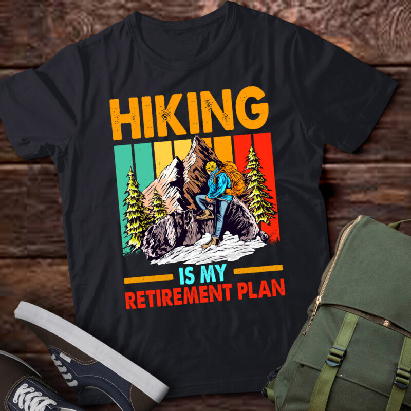 Funny Hiking Art For Men Women Hike Mountain Hiker Hiking T-Shirt ltsp