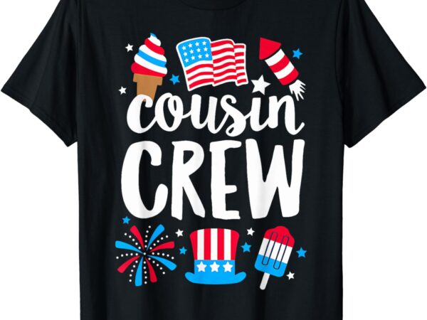 Funny red white and blue cousin crew 2024 happy 4th of july t-shirt