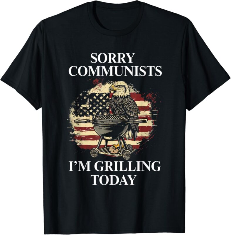 Funny Sorry Communists I’m Grilling Today – OFFICIAL T-Shirt