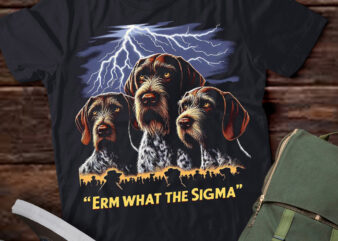 LT-P2 Funny Erm The Sigma Ironic Meme Quote German Wirehaired Pointers Dog t shirt vector graphic