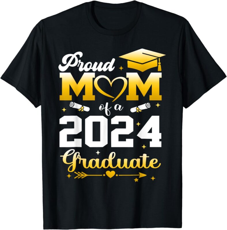 Graduation Shirts Proud Mom Of A 2024 Graduate T-Shirt
