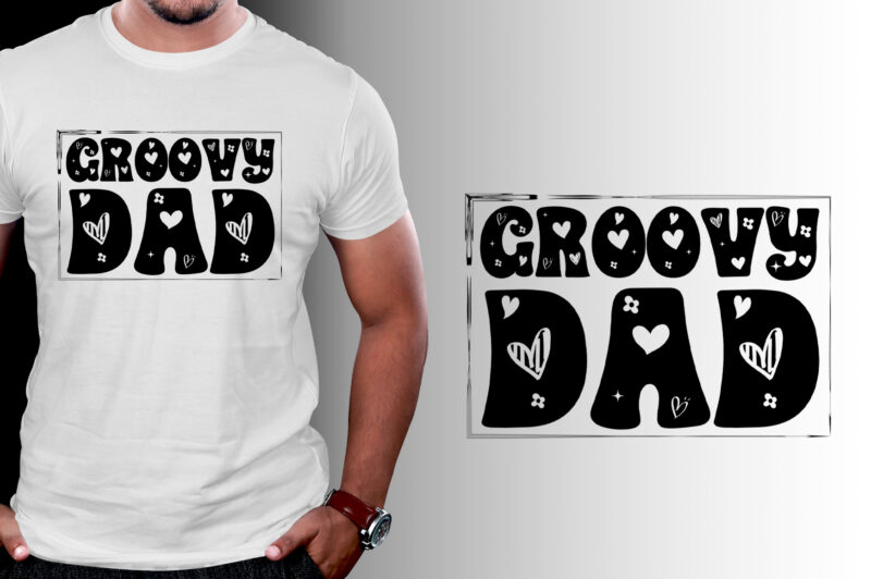 Groovy Dad T-Shirt Design