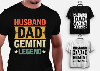 Husband Dad Gemini Legend T-Shirt Design