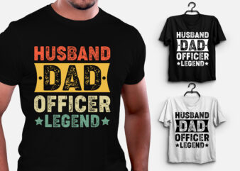 Husband Dad Officer Legend T-Shirt Design