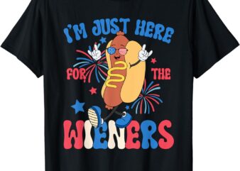 I’m Just Here For The Weiners 4th of July Funny Hot Dog T-Shirt