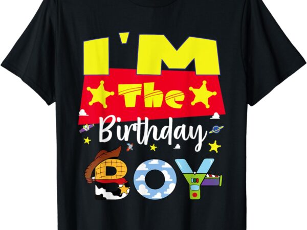 I’m the birthday boy toy familly matching story t-shirt