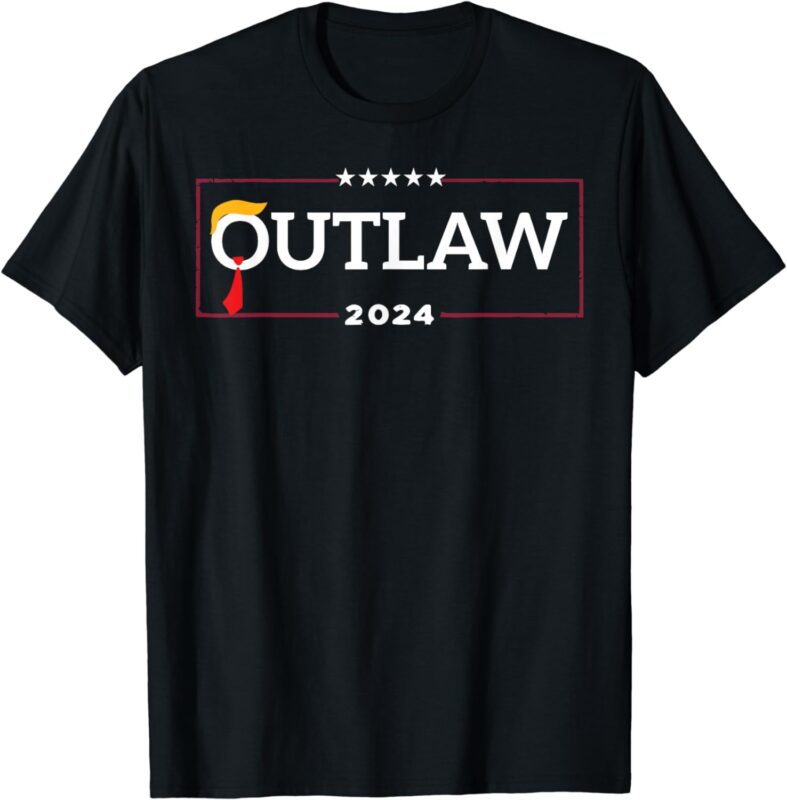 I’m Voting for The Outlaw, The Convicted Felon Funny T-Shirt