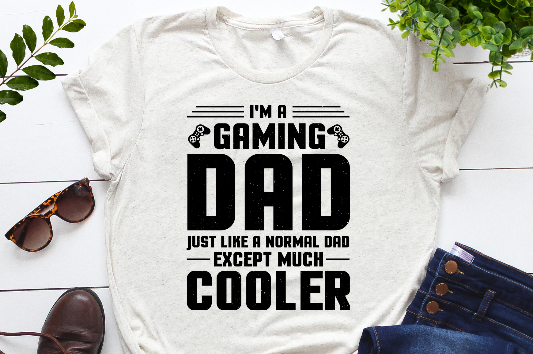 I'm a Gaming Dad Just Like a Normal Dad Except Much Cooler T-Shirt ...