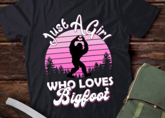 Just A Girl Who Loves Bigfoot, bigfoot lover gift LTSD vector clipart