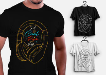 Just Be Cool Rock and Roll Music T-Shirt Design
