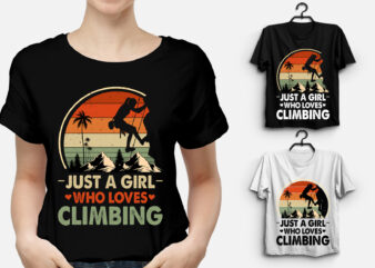 Just a Girl Who Loves Climbing T-Shirt Design