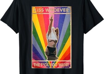 Kiss Whoever The Fuck You Want Pride Day Rainbow Color T-Shirt